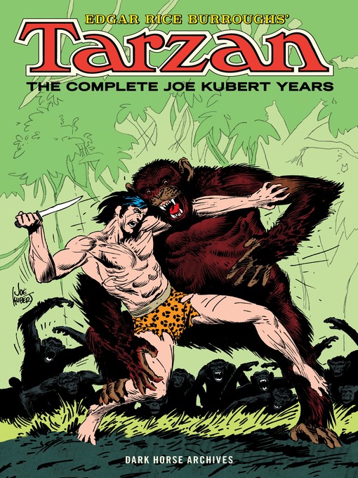 Title details for Edgar Rice Burroughs' Tarzan: The Complete Joe Kubert Years by Various - Available